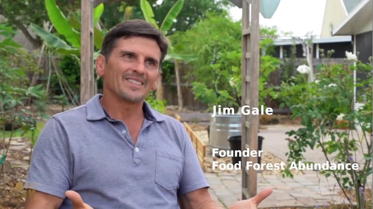 About Jim Gale, founder of Food Forest Abundance